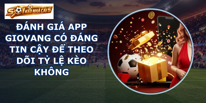Đánh giá app GIOVANG